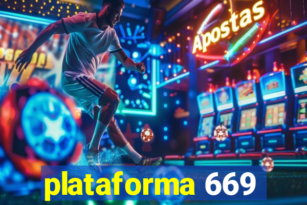 plataforma 669